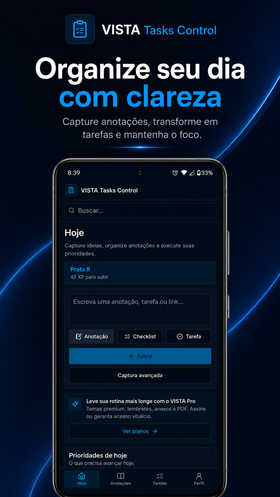 Tela Hoje do CoreBoard para capturar anotações, criar tarefas e organizar prioridades.